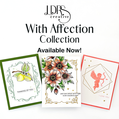 With Affection Collection NEW RELEASE Features - Day 1