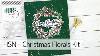 HSN Christmas Floral Stamp, Die, and Stencil Set Tutorial