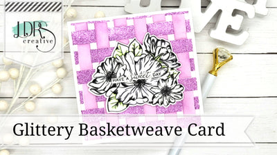 Glittery Basketweave Card