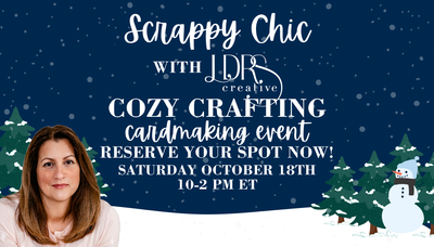 Scrappy Chic Card Making Event - October 18th