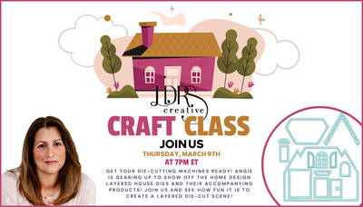 Craft Class Live! - Crafting with the Home Design Layered House Dies