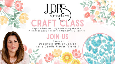 Craft Class Live! - Doodle Flower Dies