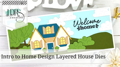 Intro to Home Design Layered House Dies