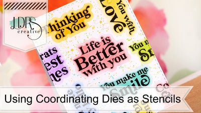 Using Coordinating Dies as Stencils