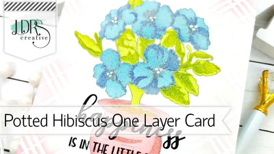Potted Hibiscus One Layer Card