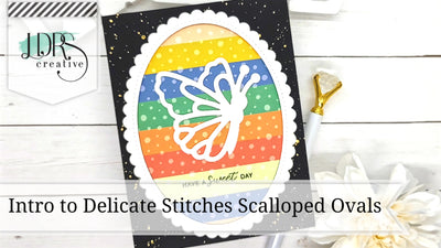 Intro to Delicate Stitches Scalloped Oval Dies and Large Butterfly Dies