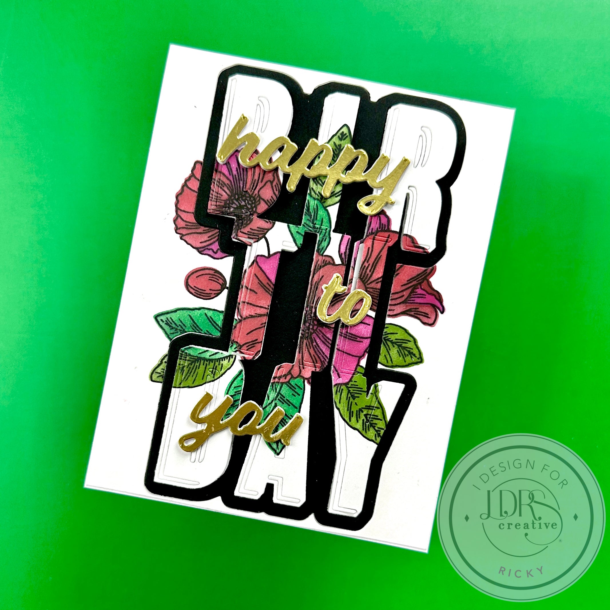 Happy Birthday with Ricky of Bromerocards! – LDRS Creative