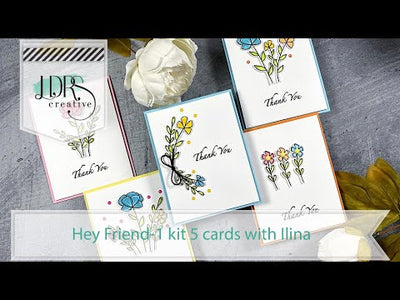 Hey Friend 1 kit 5 cards with Ilina