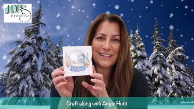 Craft Along with Angie Hunt - Snow Globe Shaker Card