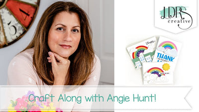 Craft Along with Angie Hunt - Rainbows