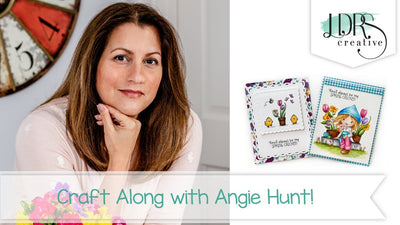 Craft Along with Angie Hunt - Spring Cards